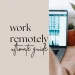 Getting Started with Remote Work — The Complete Guide