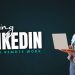 How to Use LinkedIn to Find Remote Jobs for Seniors